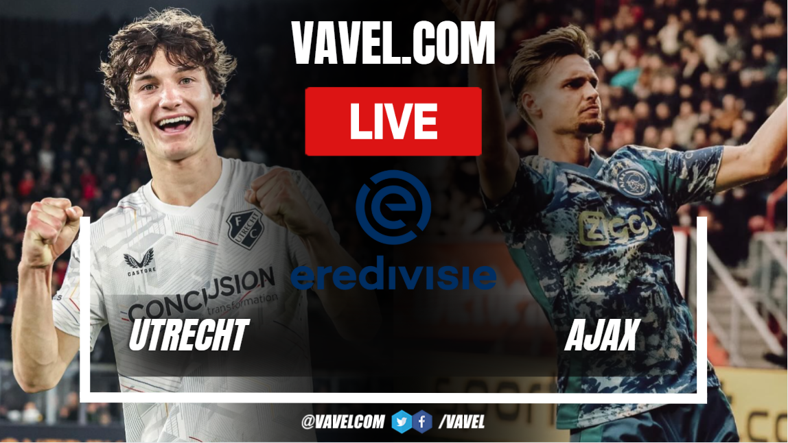 Utrecht vs Ajax LIVE Score: Utrecht Dominates with 3-0 Victory | FYM News