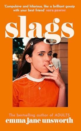 Miranda July’s Influence on Emma Jane Unsworth’s ‘Slags’