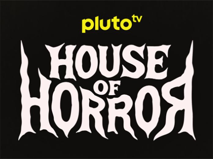Pluto TV Expands Horror Channels with ‘House of Horror’ Campaign
